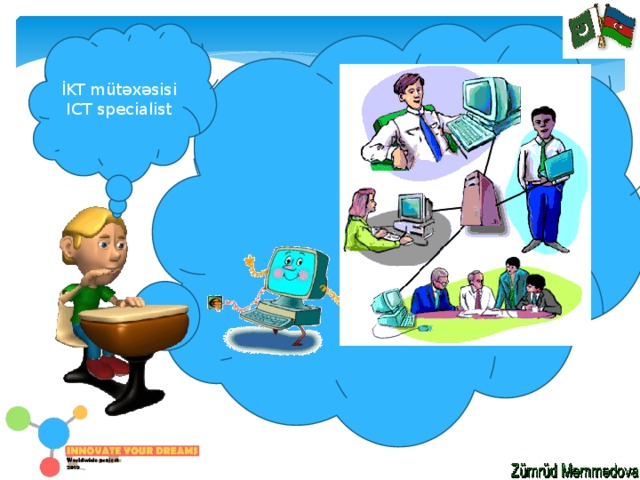 İKT mütəxəsisi ICT specialist 