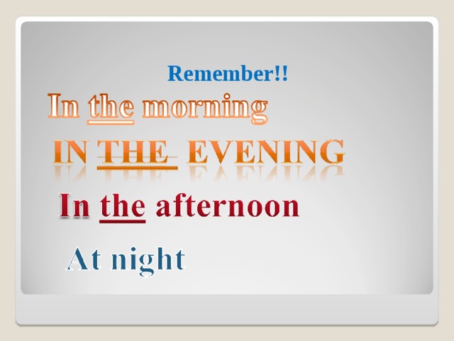Remember!! 