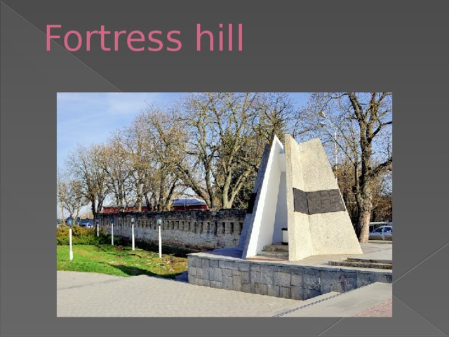 Fortress hill   