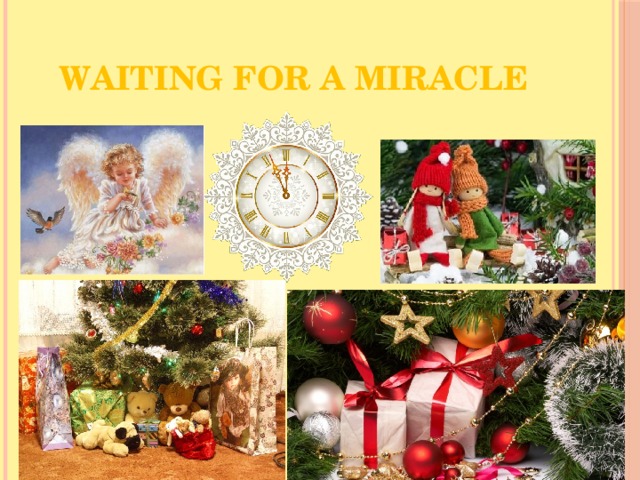 waiting for a miracle 