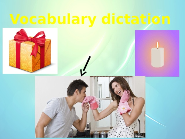 Vocabulary dictation 