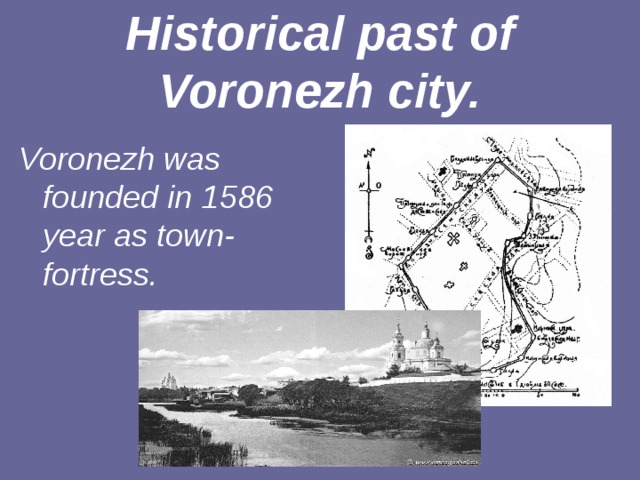 Was founded. Voronezh was founded as.