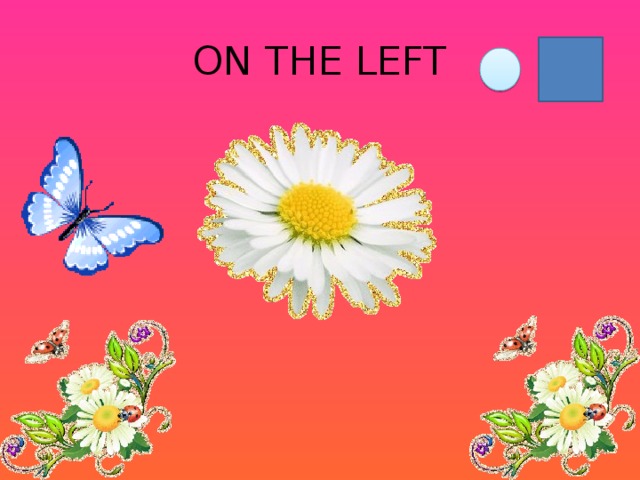 ON THE LEFT 