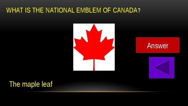 What is the National Emblem of Canada?. What is the Emblem of Canada?. Квадратная ответа Канада. What is a Emblem is Canada.