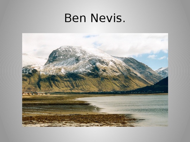 Ben Nevis. 