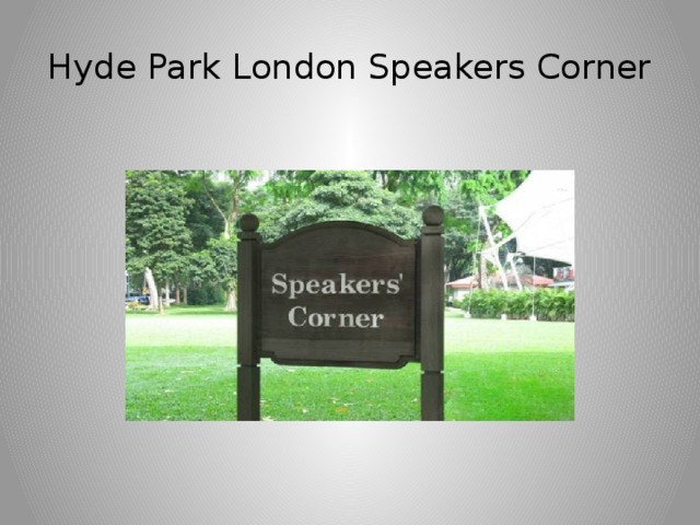 Hyde Park London Speakers Corner 