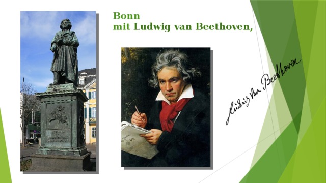 Bonn  mit Ludwig van Beethoven , 