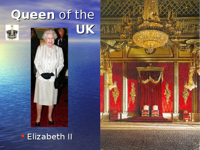 Queen of the UK Elizabeth II 