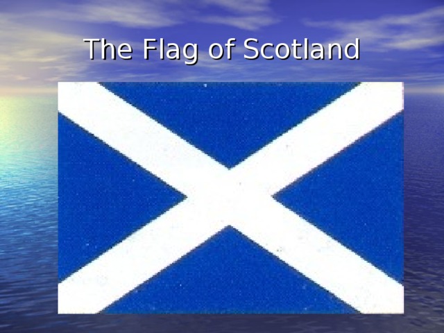 The Flag of Scotland 
