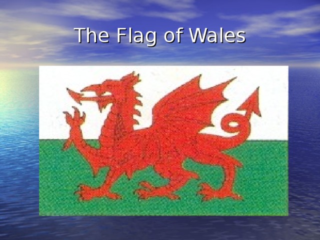 The Flag of Wales 