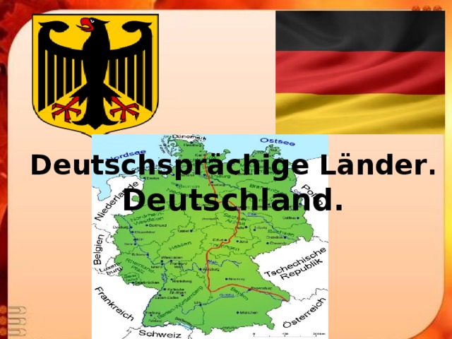 Deutschsprächige Länder . Deutschland. 