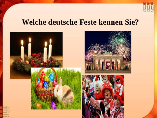 Welche deutsche Feste kennen Sie? 