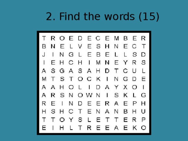 2. Find the words (15) 