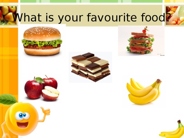 My favourite food