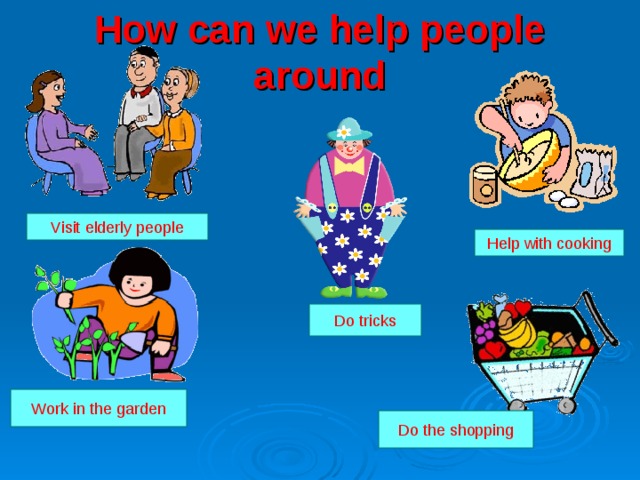 We can t learning. Английский язык help. How we can help people. Help elderly people. We are ready to help you проект.