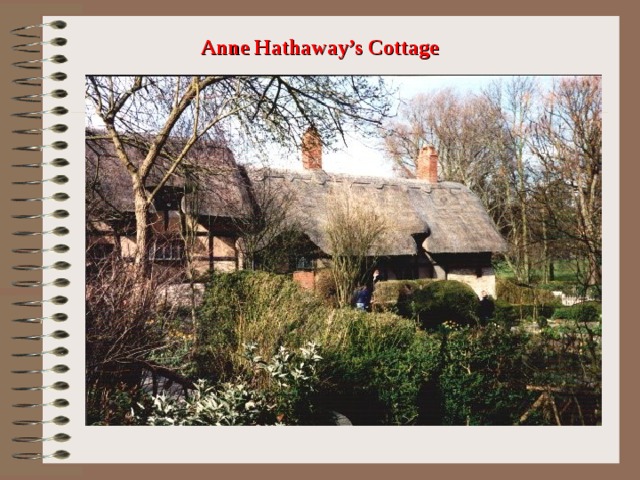 Anne Hathaway’s Cottage 