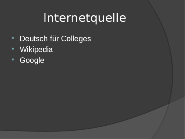 Internetquelle Deutsch für Colleges Wikipedia Google 