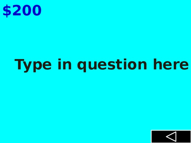 $200 Type in question here 
