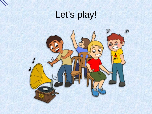 Let’s play! 