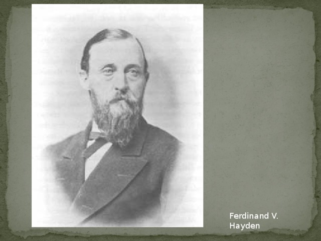 Ferdinand V. Hayden 