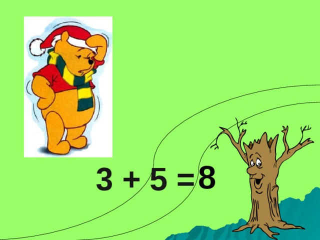 8 3 + 5 = 