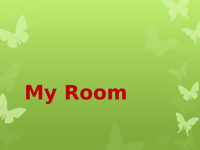 My Room 