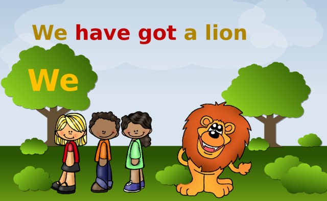 We have got a lion We Kate 
