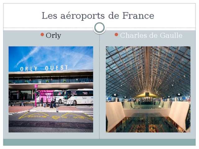 Les aéroports de France Orly Charles de Gaulle 