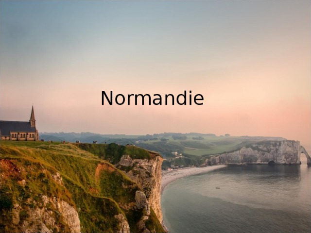 Normandie  