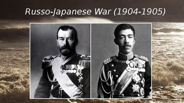 Russo-Japanese War (1904-1905) 
