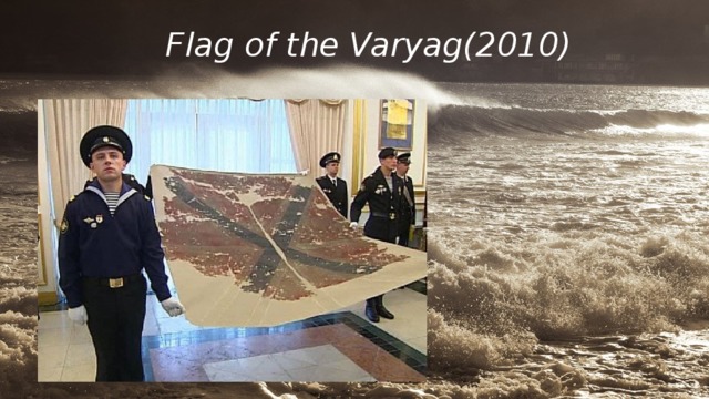 Flag of the Varyag(2010) 