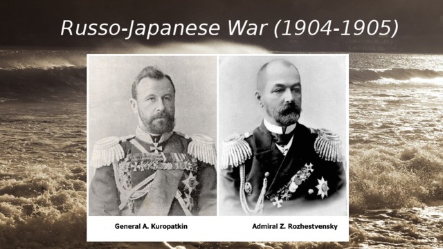 Russo-Japanese War (1904-1905) 