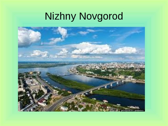 Nizhny Novgorod 