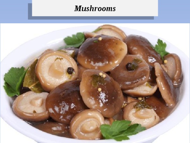 Mushrooms 