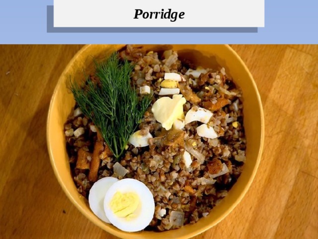 Porridge 