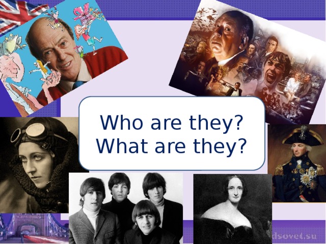 Who are they? What are they? 