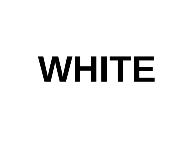 WHITE 