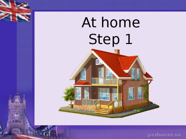 We were should stay at home. At Home презентация 5 класс. At Home тема 5 класс. At Home with урок