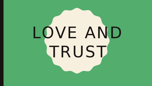 Love and Trust 