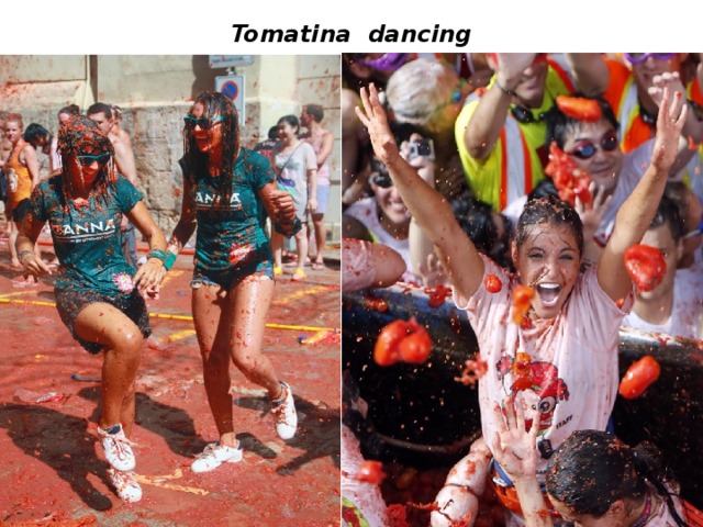 Tomatina dancing 