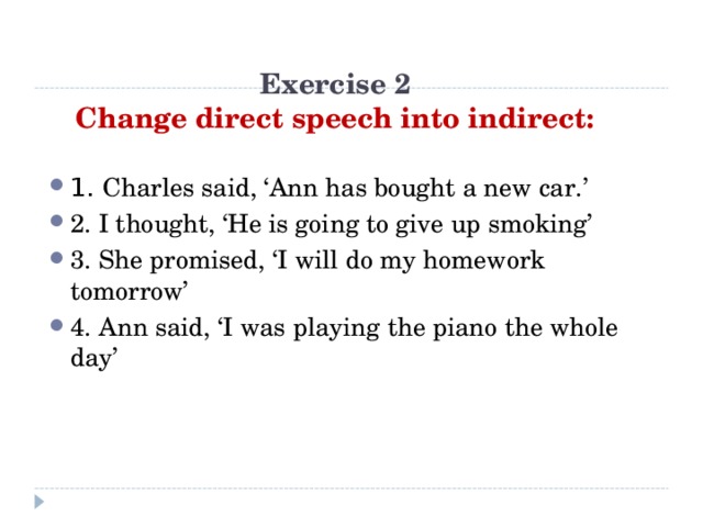 Charles said ann has bought a. Change direct Speech into indirect.. Change direct Speech into indirect Speech. Charles said Ann has bought. Change the direct Speech into reported Speech: 1.     Ann said “i bought this car last year.” Ответы.