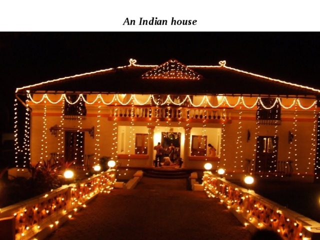 An Indian house 