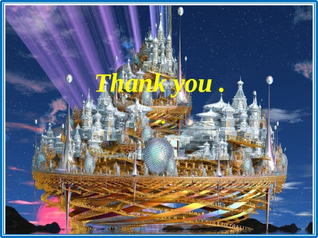 Thank you . .  