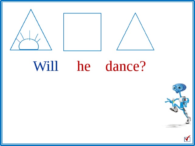 Will he dance? 