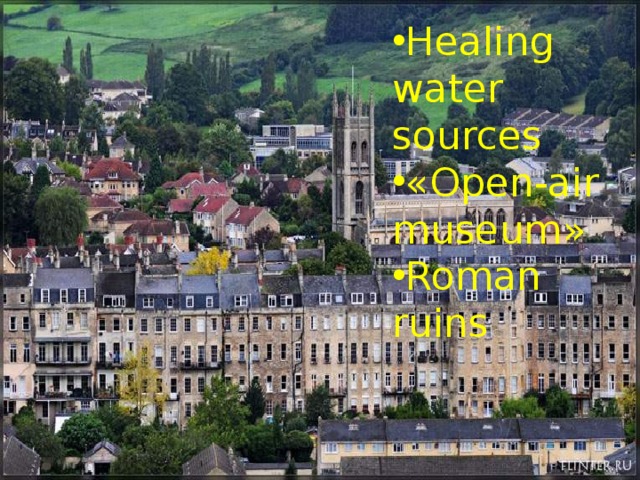 Healing water sources « Open-air museum » Roman ruins