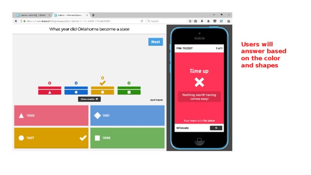 Users will answer based on the color and shapes 