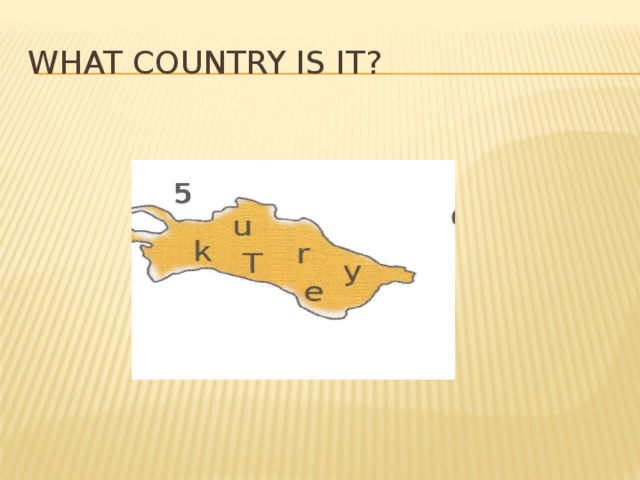 What country is it? 