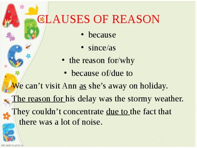 The reason is that. Clauses of reason правило. Clauses of reason в английском языке. Clauses of reason примеры. Due to because of разница.