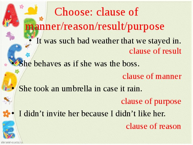 Clauses of purpose worksheets. Clauses of manner в английском языке. Предложения manner Clauses. Clauses of Result правило. Clauses of Result примеры.