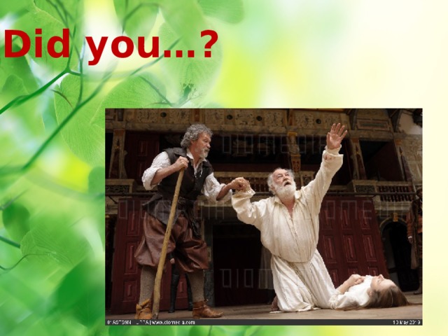 Did you…? 